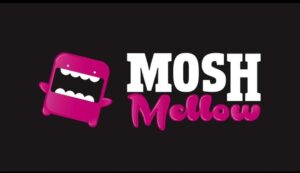 Mosh Mellow